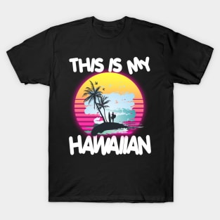 Aloha Hawaii and Family Hawaii T-Shirt